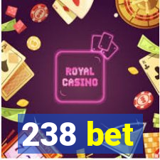 238 bet